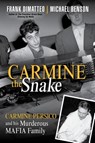 Carmine The Snake - Frank Dimatteo ; Michael Benson - 9780806538822