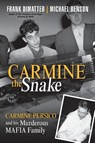 Carmine The Snake - Frank Dimatteo ; Michael Benson - 9780806538822
