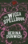 The Wicca Spellbook - Gerina Dunwich - 9780806539652