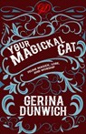 Your Magickal Cat - Gerina Dunwich - 9780806539683