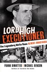 Lord High Executioner - Frank Dimatteo ; Michael Benson - 9780806540146