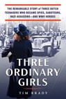 Three Ordinary Girls - Tim Brady - 9780806540405