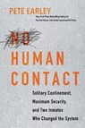 No Human Contact - Pete Earley - 9780806541884