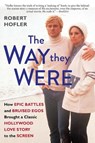The Way They Were - Robert Hofler - 9780806542331