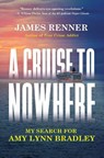 A Cruise to Nowhere - James Renner - 9780806543352