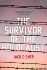 The Survivor of the Holocaust - Jack Eisner - 9780806544458