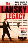 The Lansky Legacy - Meyer Lansky II ; S. J. Peddie - 9780806544977