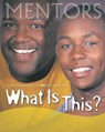 What Is This Mentors and Youth - Frank G. Nelson - 9780806642543