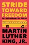 STRIDE TOWARD FREEDOM - Martin Luther King - 9780807000694