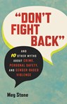 Don't Fight Back - Meg Stone ; Julie McKay - 9780807016244