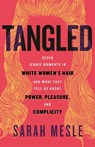 Tangled - Sarah Mesle - 9780807016343
