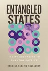 Entangled States - Karmela Padavic-Callaghan - 9780807016985