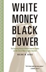 White Money/Black Power - Noliwe Rooks - 9780807032718