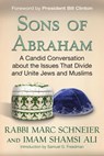 Sons of Abraham - Rabbi Marc Schneier ; Imam Shamsi Ali - 9780807033081