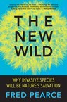 NEW WILD - Fred Pearce - 9780807039557