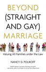 Beyond (Straight and Gay) Marriage - Nancy D. Polikoff ; Michael Bronski - 9780807044346