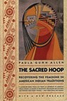 The Sacred Hoop - Paula Gunn Allen - 9780807046173