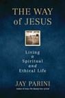 The Way of Jesus - Jay Parini - 9780807047255