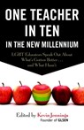 One Teacher in Ten in the New Millennium - Kevin Jennings - 9780807055878