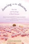 Dancing in the Dharma - Sandy Boucher - 9780807073193