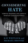 Considering Hate - Kay Whitlock ; Michael Bronski - 9780807091920