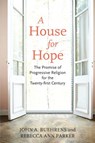 A House for Hope - Rebecca Ann Parker ; John A. Buehrens - 9780807097625