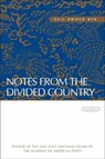 Notes from the Divided Country - Suji Kwock Kim - 9780807128732
