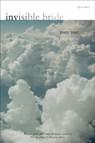 Invisible Bride - TOST,  Tony - 9780807129647