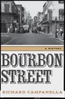 Bourbon Street - Richard Campanella - 9780807155059