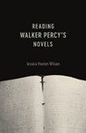Reading Walker Percy's Novels - Jessica Hooten Wilson - 9780807168776
