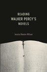 Reading Walker Percy's Novels - Jessica Hooten Wilson - 9780807168776