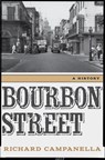 Bourbon Street - Richard Campanella - 9780807181690