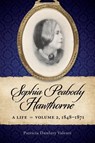 Sophia Peabody Hawthorne - Patricia Dunlavy Valenti - 9780807185391