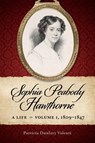 Sophia Peabody Hawthorne - Patricia Dunlavy Valenti - 9780807185407