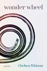 Wonder Wheel - Chelsea Whitton - 9780807185872