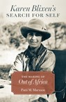 Karen Blixen's Search for Self - Patti M. Marxsen - 9780807186077