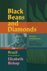 Black Beans and Diamonds - Regina Przybycien - 9780807186107