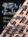Tav Is For Torah: Hebrew for Adults Book 4 - Behrman House - 9780807408476