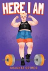 Here I Am - Shaunta Grimes - 9780807504123