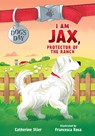 I AM JAX PROTECTOR OF THE RANCH - CATHERINE STIER - 9780807516713