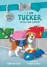 I Am Tucker, Detection Expert - Catherine Stier - 9780807516782