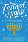 The Festival of Lights: 16 Hanukkah Stories - Henry Herz - 9780807531211