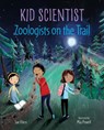 Zoologists on the Trail - Sue Fliess - 9780807541388