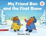 My Friend Ben and the First Snow - Charles Beyl - 9780807554708