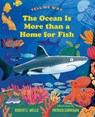 The Ocean Is More Than a Home for Fish - Robert E. Wells - 9780807577820