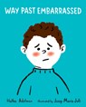 Way Past Embarrassed - Hallee Adelman - 9780807580981