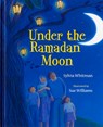 Under the Ramadan Moon - Sylvia Whitman - 9780807583050