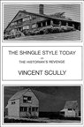 SHINGLE STYLE TODAY - SCULLY,  Vincent - 9780807607602