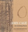 John Cage: Zen Ox-Herding Pictures - Stephen Addiss ; Ray Kass - 9780807616017