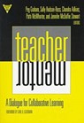Teacher/Mentor - Peg Graham ; etc. ; Sally Hudson-Ross ; Chandra Adkins - 9780807737934